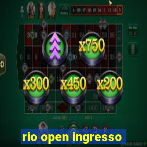 rio open ingresso